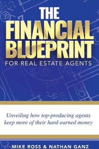 Cover of The Financial Blueprint for Real Estate Agents