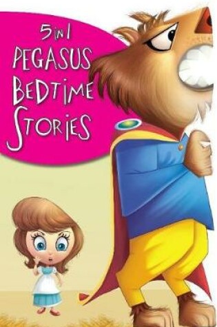 Cover of 5 in 1 Pegasus Bedtime Stories