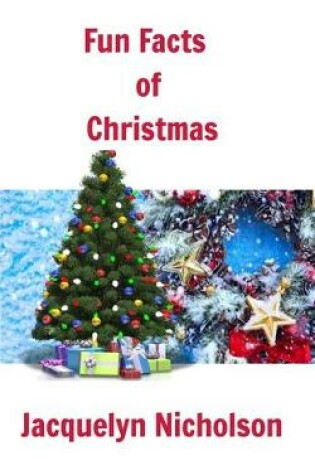 Cover of Fun Facts of Christmas