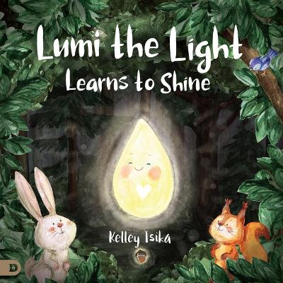 Book cover for Lumi the Light Learns to Shine