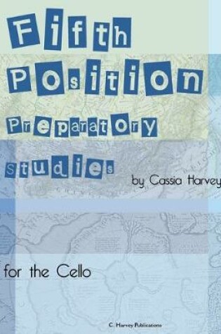 Cover of Fifth Position Preparatory Studies for the Cello