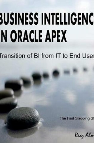 Cover of Business Intelligence in Oracle APEX