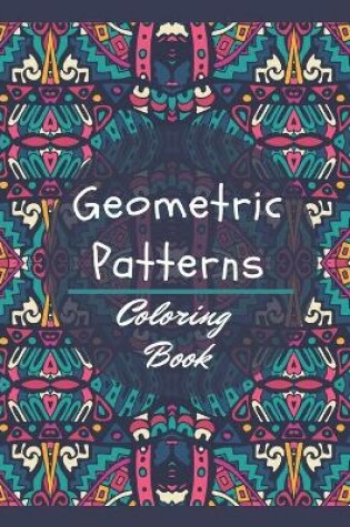 Cover of Geometric Patterns Coloring Book