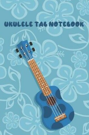 Cover of Ukulele Tab Notebook