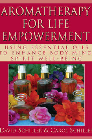 Cover of Aromatherapy for Life Empowerment