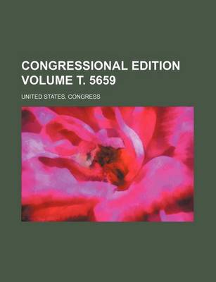 Book cover for Congressional Edition Volume . 5659