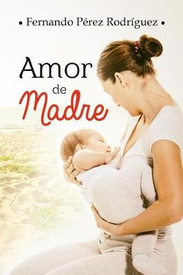 Book cover for Amor de madre