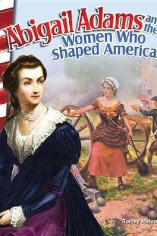 Cover of Abigail Adams and the Women Who Shaped America