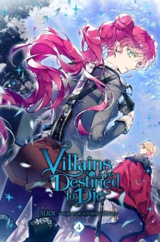 Cover of Villains Are Destined to Die, Vol. 4