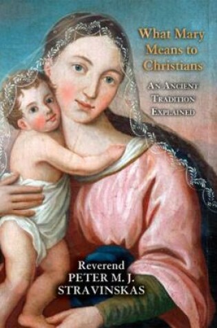 Cover of What Mary Means to Christians