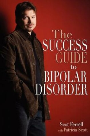 Cover of The Success Guide to Bipolar Disorder