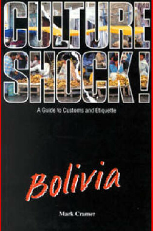 Cover of Culture Shock! Bolivia