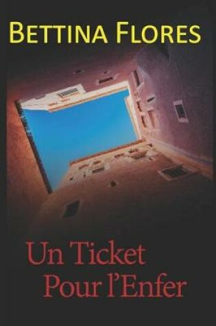 Cover of Un Ticket Pour l'Enfer