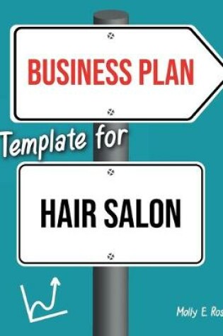 Cover of Business Plan Template For Hair Salon