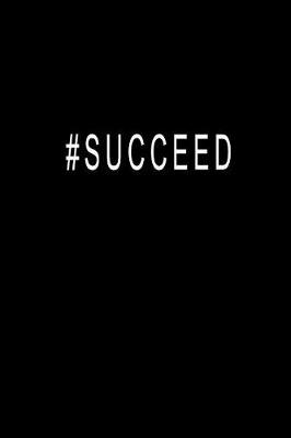 Book cover for #succeed