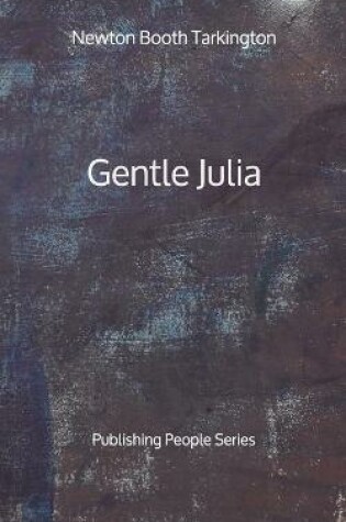 Cover of Gentle Julia - Publishing People Series