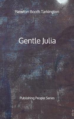 Book cover for Gentle Julia - Publishing People Series