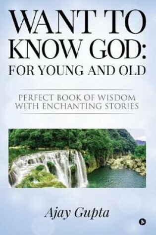 Cover of Want to Know God