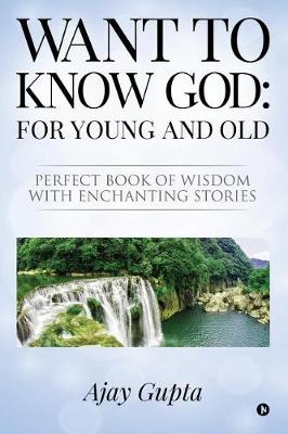 Book cover for Want to Know God
