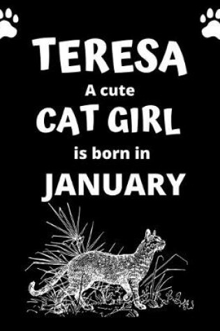 Cover of TERESA a cute cat girl is born in January