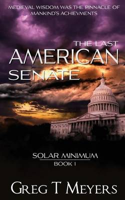 Book cover for The Last American Senate