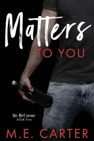 Cover of Matters to You