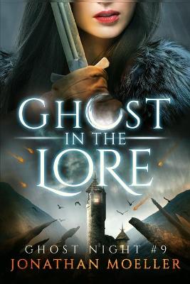 Book cover for Ghost in the Lore