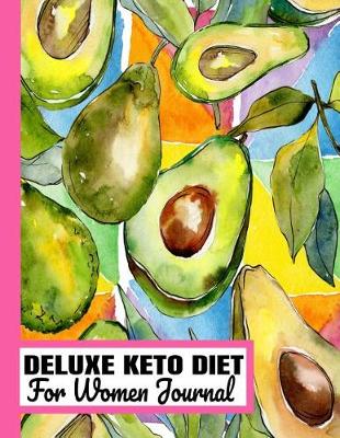 Book cover for DELUXE KETO DIET For Women Journal