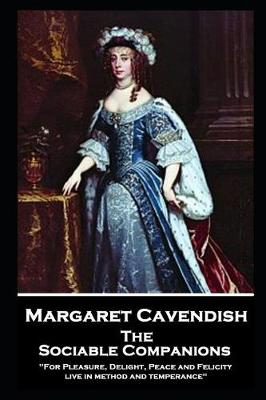 Book cover for Margaret Cavendish - The Sociable Companions