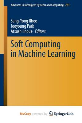 Book cover for Soft Computing in Machine Learning