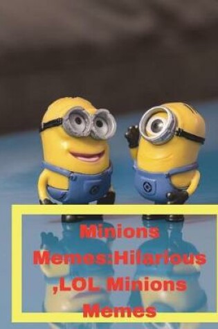 Cover of Minions Memes