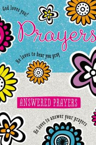 Cover of Prayers and Answered Prayers