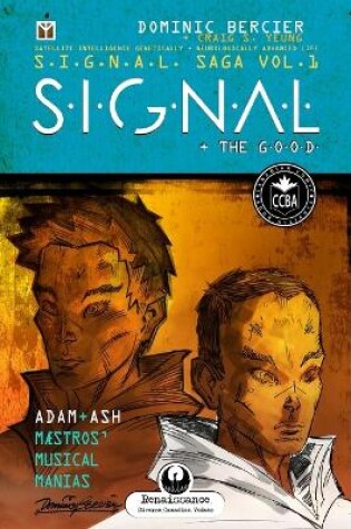 Cover of S.I.G.N.A.L. Saga + The G.O.O.D.
