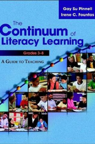 Cover of The Continuum of Literacy Learning, Grades 3-8