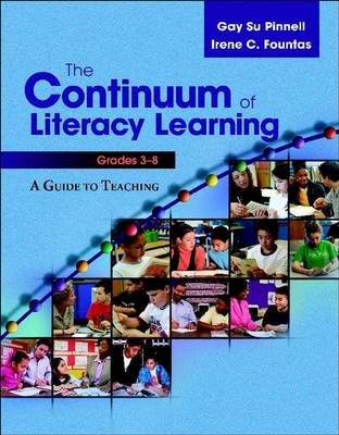 Book cover for The Continuum of Literacy Learning, Grades 3-8