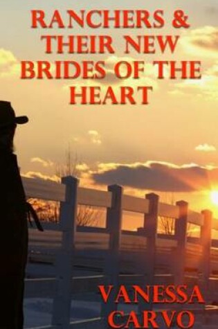 Cover of Ranchers & Their New Brides Of The Heart