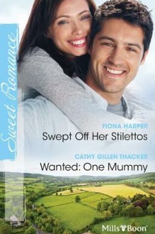 Cover of Swept Off Her Stilettos/Wanted