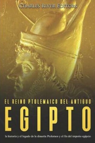 Cover of El reino ptolemaico del antiguo Egipto