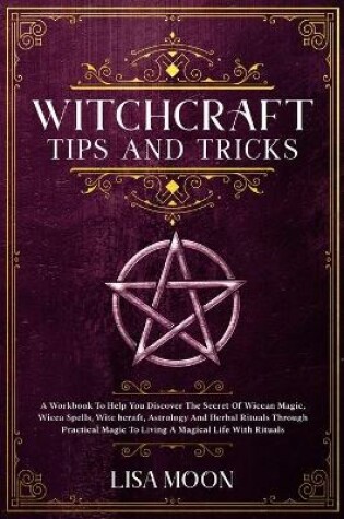 Cover of Witchcraft Tips And Tricks