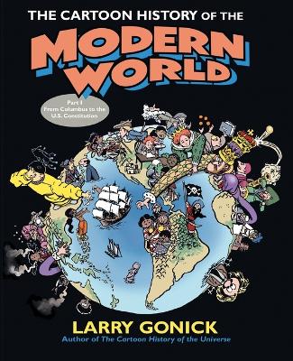 Book cover for The Cartoon History of the Modern World Part 1