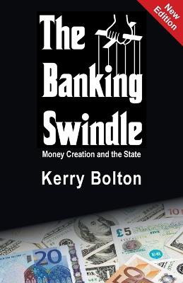 Book cover for The Banking Swindle