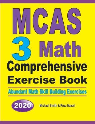 Book cover for MCAS 3 Math Comprehensive Exercise Book