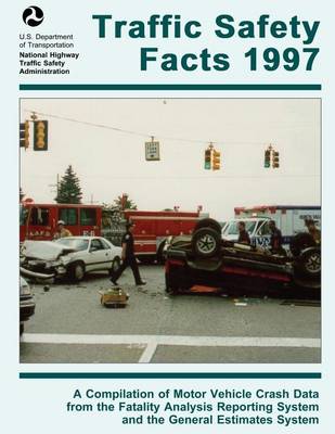 Book cover for Traffic Safety Facts 1997