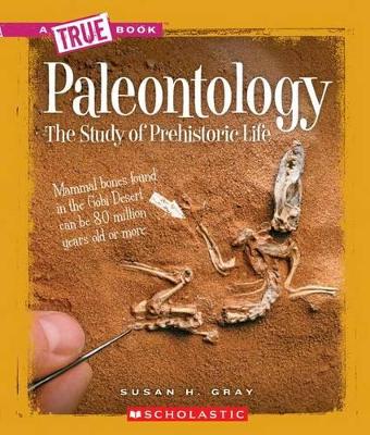 Cover of Paleontology (a True Book: Earth Science)