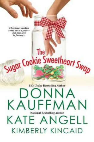 Cover of The Sugar Cookie Sweetheart Swap