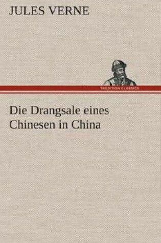 Cover of Die Drangsale eines Chinesen in China