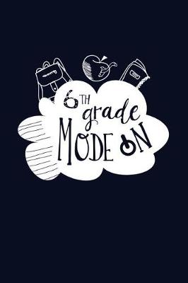 Book cover for 6th Grade Mode On
