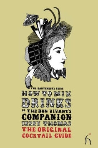 Cover of How to Mix Drinks or the Bon Vivant's Companion