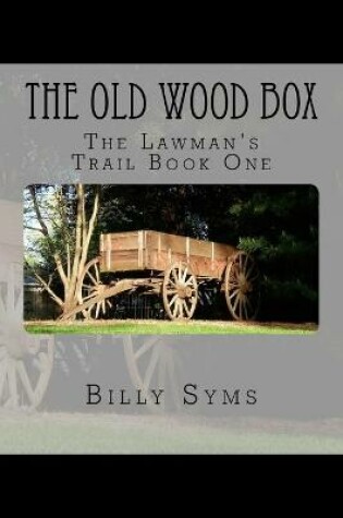 Cover of The Old Wood Box