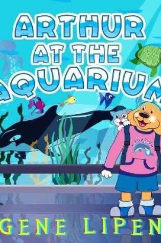 Cover of Arthur at the Aquarium